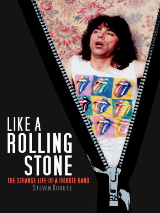 Title details for Like A Rolling Stone by Steven Kurutz - Available